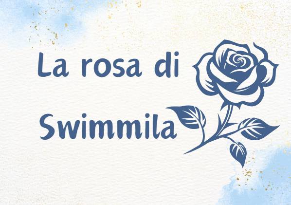 La rosa di Swimmila